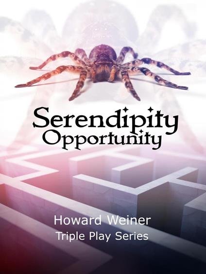 Serendipity Opportunity