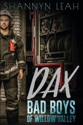 DAX Bad Boys Of Willow Valley - Shannyn Leah - cover