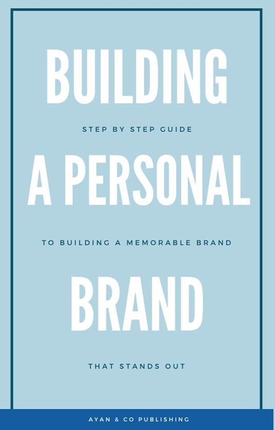 Building a Personal Brand That Stands Out