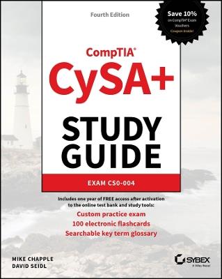CompTIA CySA+ Study Guide: Exam CS0-004 - Mike Chapple,David Seidl - cover