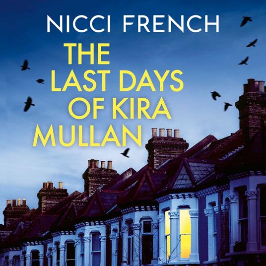 The Last Days of Kira Mullan