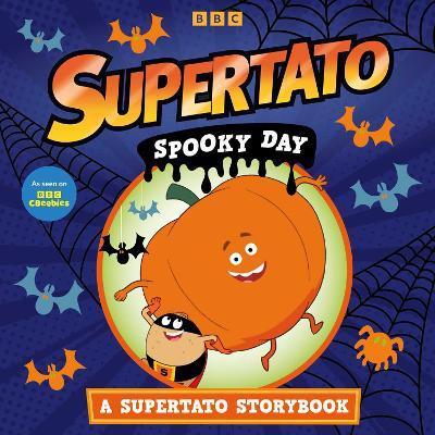 Spooky Day: A Supertato Storybook: As seen on BBC CBeebies - Supertato - cover