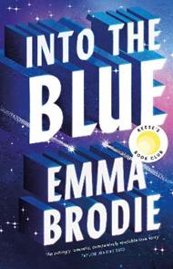 Into the Blue: The Reese's Book Club Pick! The will-they-won't-they love story with intense yearning loved by Taylor Jenkins Reid