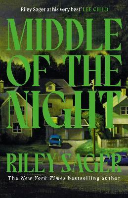 Middle of the Night: The next gripping and unputdownable novel from the master of the genre-bending thriller for 2024 - Riley Sager - cover