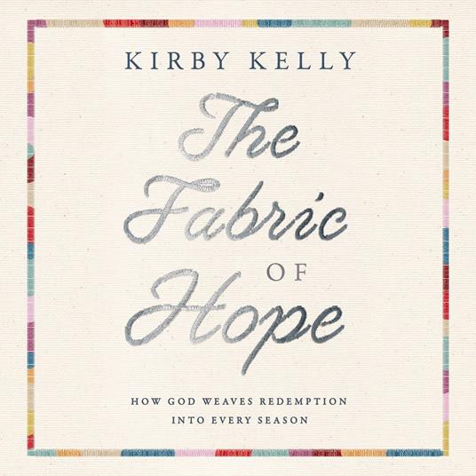 The Fabric of Hope