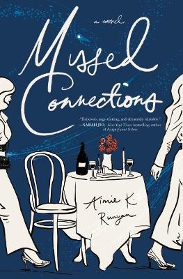 Missed Connections: A Novel - Aimie K. Runyan - cover