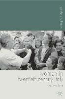 Women in Twentieth-Century Italy - Perry Willson - cover