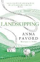 Landskipping: Painters, Ploughmen and Places - Anna Pavord - cover