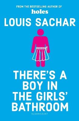 There's a Boy in the Girls' Bathroom - Louis Sachar - cover