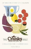The Cranks Bible: A Timeless Collection of Vegetarian Recipes - Nadine Abensur - cover