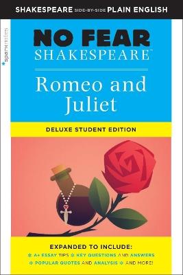 Romeo and Juliet (No Fear Shakespeare): No Fear Shakespeare Deluxe Student Editions - Shakespeare Side-by-Side Plain English - SparkNotes,William Shakespeare - cover