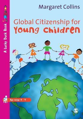 Global Citizenship for Young Children - Margaret Collins - cover