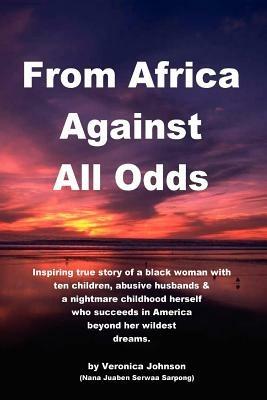From Africa Against All Odds - Veronica Johnson - cover