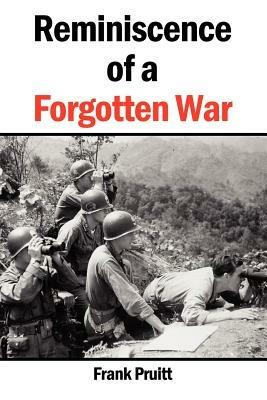 Reminiscence of a Forgotten War - Frank Pruitt - cover