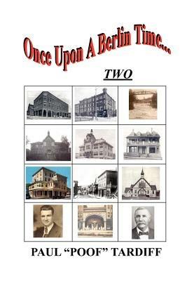 Once Upon A Berlin Time... - PAUL "POOF" TARDIFF - cover