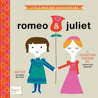 Romeo & Juliet: A BabyLit® Counting Primer - Jennifer Adams - cover