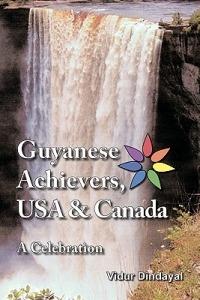 Guyanese Achievers USA & Canada: A Celebration - Vidur Dindayal - cover