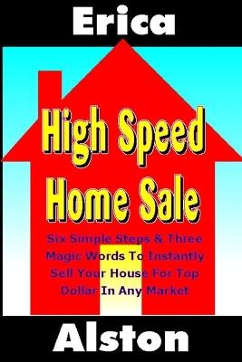High Speed Home Sale - Erica Alston - cover