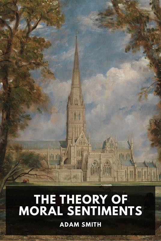 The Theory of Moral Sentiments