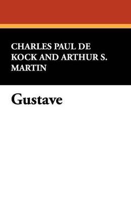 Gustave - Charles Paul De Kock - cover