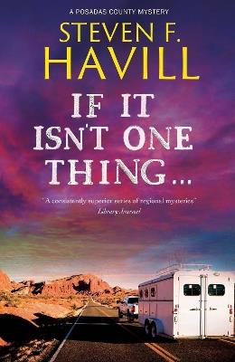 If It Isn't One Thing . . . - Steven F. Havill - cover