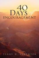 40 Days of Encouragement - Terry D Slachter - cover