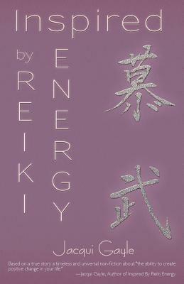Inspired by Reiki Energy - Jacqui Gayle - cover