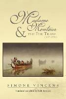 Madame Montour and the Fur Trade (1667-1752): (1667-1752) - Simone Vincens - cover
