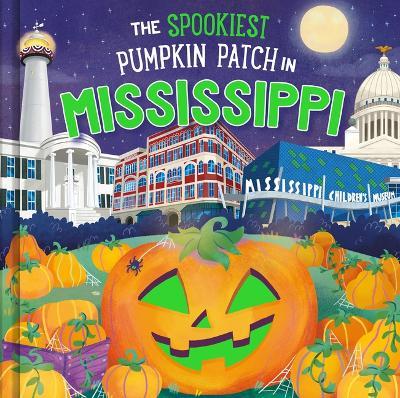 The Spookiest Pumpkin Patch in Mississippi - Louise Martin - cover