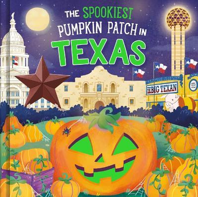 The Spookiest Pumpkin Patch in Texas - Louise Martin - cover
