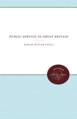 Public Service in Great Britain - Hiram Miller Stout - cover
