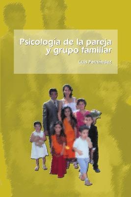 Psicologia de la pareja y grupo familiar - Luis Fernandez - cover