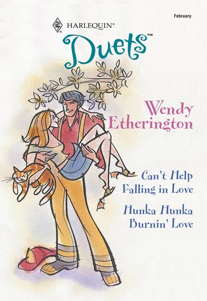 Can't Help Falling In Love / Hunka Hunka Burnin' Love: Can't Help Falling In Love / Hunka Hunka Burnin' Love (Mills & Boon Silhouette)