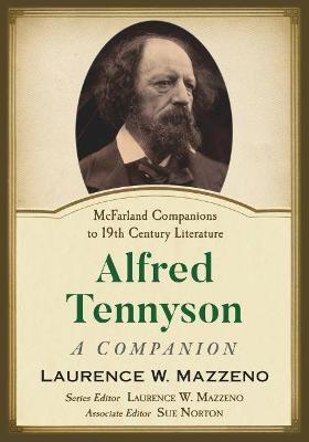 Alfred Tennyson: A Companion - Laurence W. Mazzeno - cover