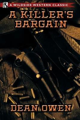A Killer's Bargain - Dean Owen - cover