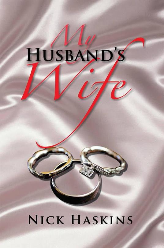 My Husband's Wife - Nick Haskins - cover