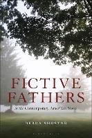 Fictive Fathers in the Contemporary American Novel - Debra Shostak - cover