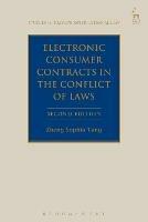 Electronic Consumer Contracts in the Conflict of Laws - Zheng Sophia Tang - cover