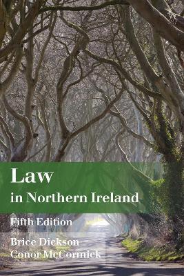 Law in Northern Ireland - Brice Dickson,Conor McCormick - cover