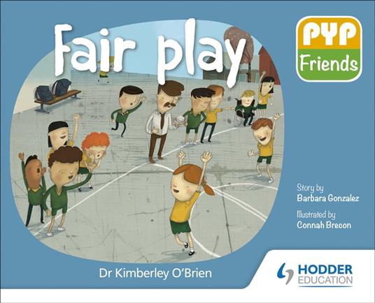 PYP Friends: Fair play