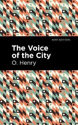 The Voice of the City - O. Henry - cover