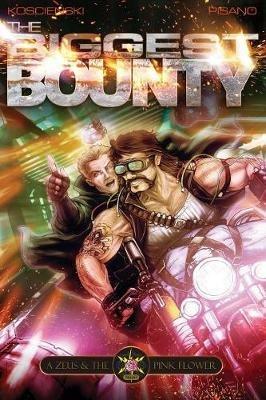 The Biggest Bounty: A Zeus and the Pink Flower Novel - Brian Koscienski,Chris Pisano - cover