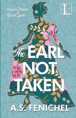 The Earl Not Taken - A.S. Fenichel - cover