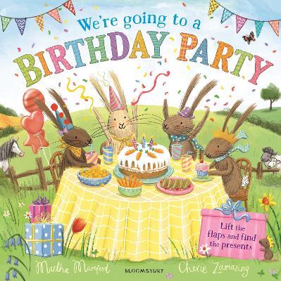We're Going to a Birthday Party: A Lift-the-Flap Adventure - Martha Mumford - cover