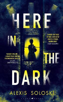 Here in the Dark - Alexis Soloski - cover