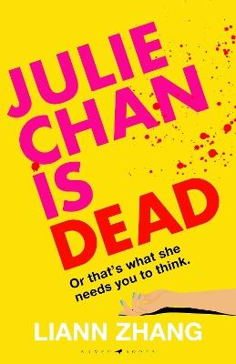 Julie Chan is Dead: 'diabolically fun' Monika Kim - Liann Zhang - cover