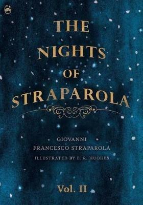 The Nights of Straparola - Vol II - Giovanni Francesco Straparola - cover
