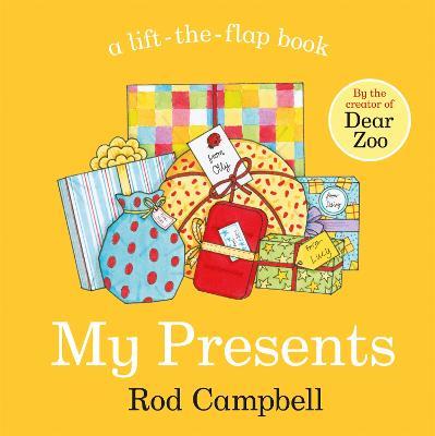 My Presents: A lift-the-flap book from the creator of Dear Zoo - Rod Campbell - cover