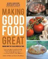 Making Good Food Great: Umami and the Maillard Reaction - John Griffin,Jeff Gold - cover