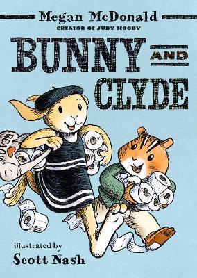 Bunny and Clyde: (A Funny Middle Grade Chapter Book - For Kids Ages 5-8) - Megan McDonald - cover